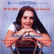 Cover of 'Mr De Mille, I'm ready for my close-up' CD by Robert Steadman